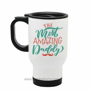 Travel Mug For Amazing Daddy